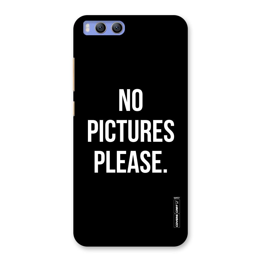 No Pictures Please Back Case for Xiaomi Mi 6