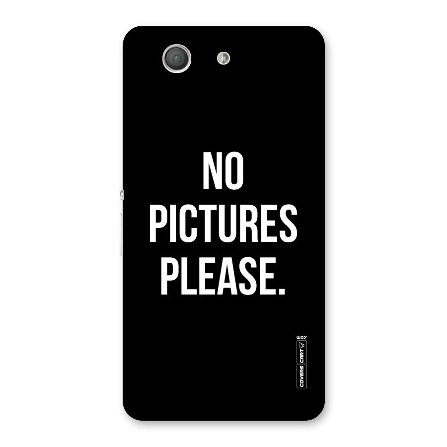No Pictures Please Back Case for Xperia Z3 Compact