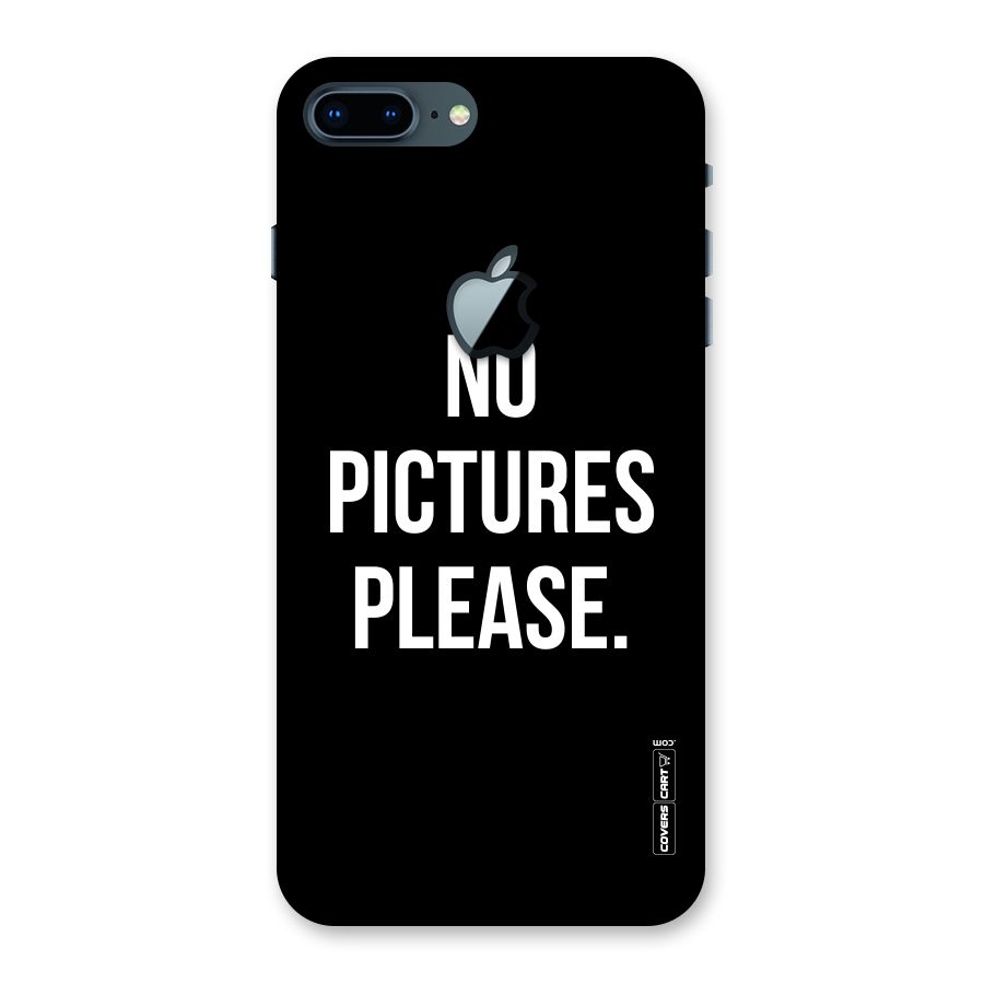 No Pictures Please Back Case for iPhone 7 Plus Apple Cut