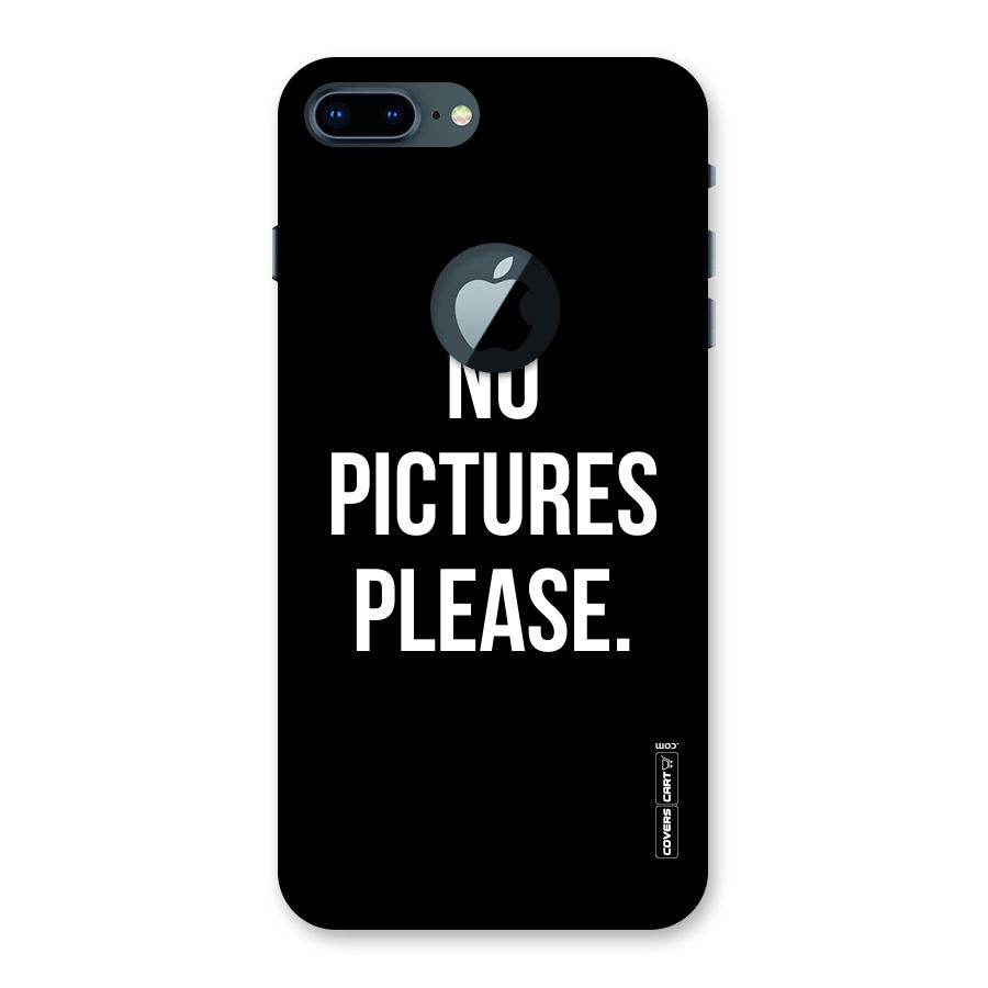 No Pictures Please Back Case for iPhone 7 Plus Logo Cut
