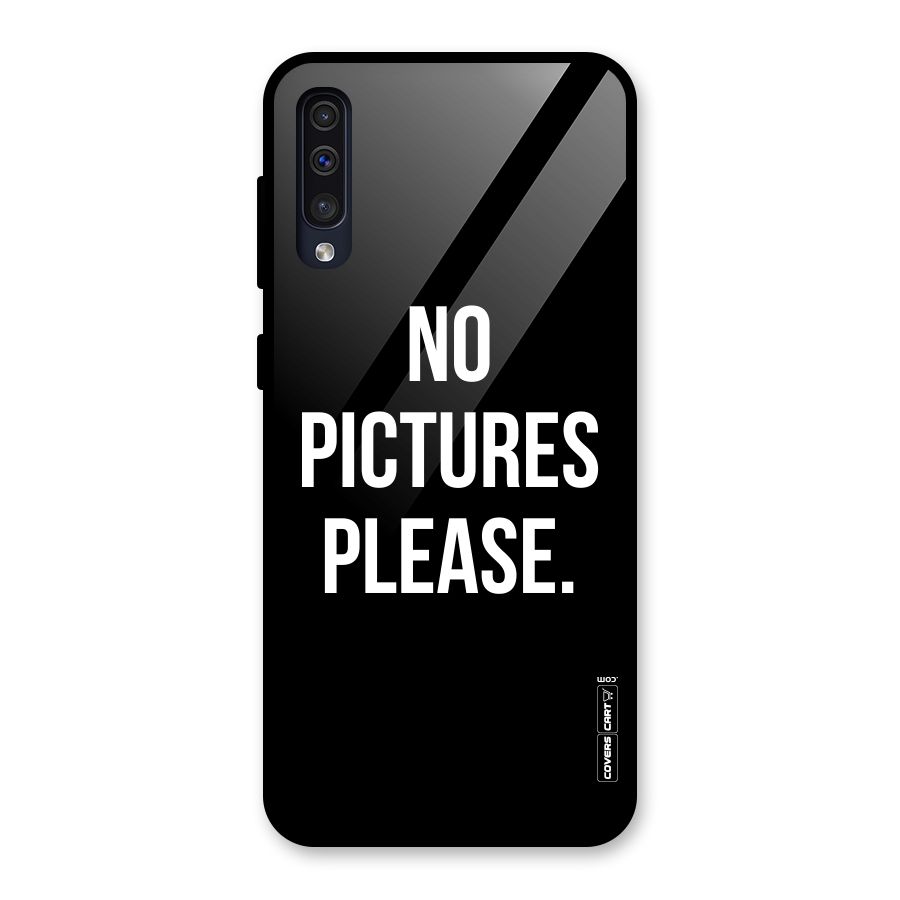 No Pictures Please Glass Back Case for Galaxy A30s