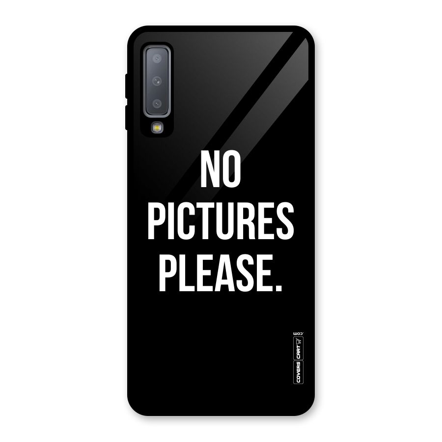 No Pictures Please Glass Back Case for Galaxy A7 (2018)