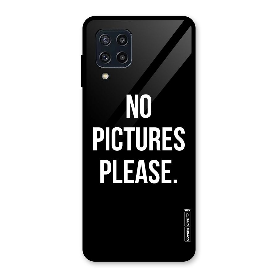 No Pictures Please Glass Back Case for Galaxy M32