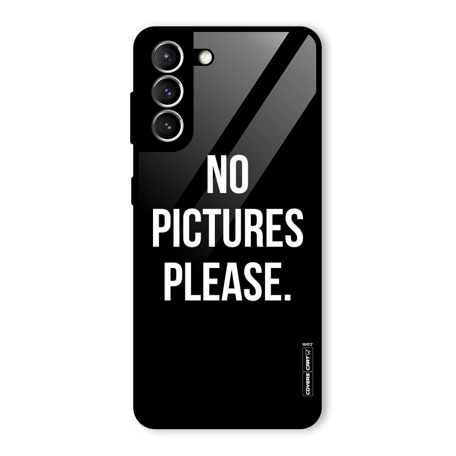 No Pictures Please Glass Back Case for Galaxy S21 5G