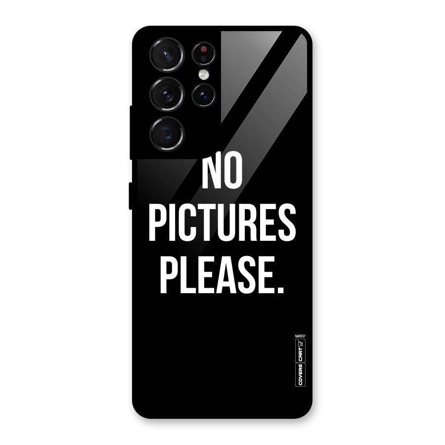 No Pictures Please Glass Back Case for Galaxy S21 Ultra 5G