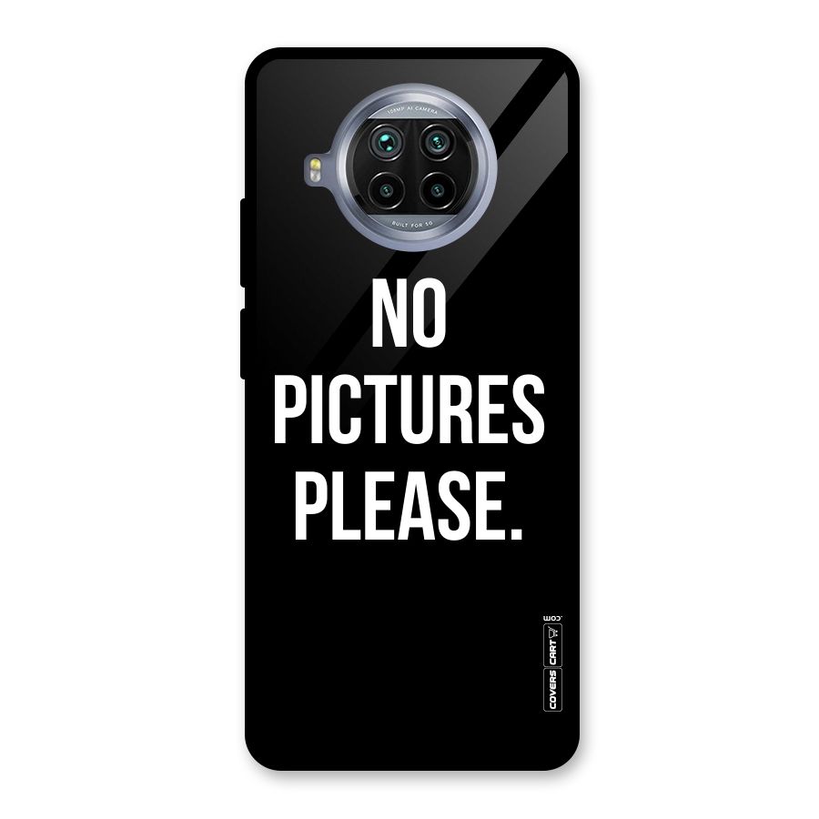 No Pictures Please Glass Back Case for Mi 10i