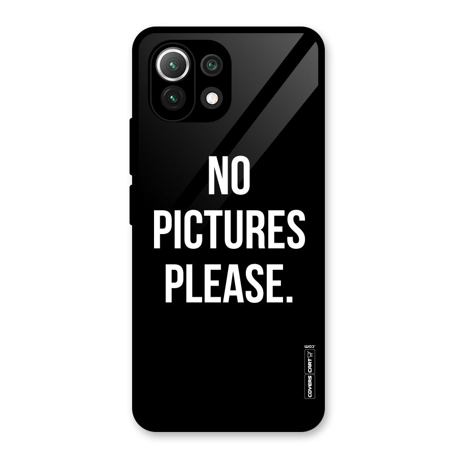 No Pictures Please Glass Back Case for Mi 11 Lite