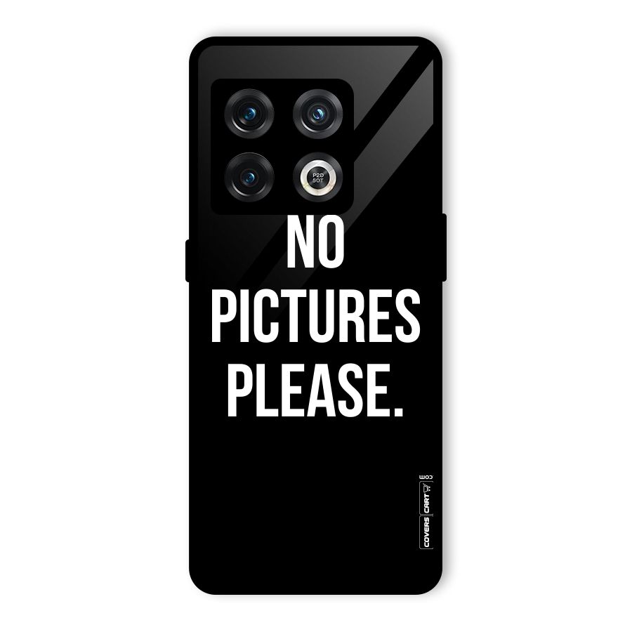 No Pictures Please Glass Back Case for OnePlus 10 Pro 5G