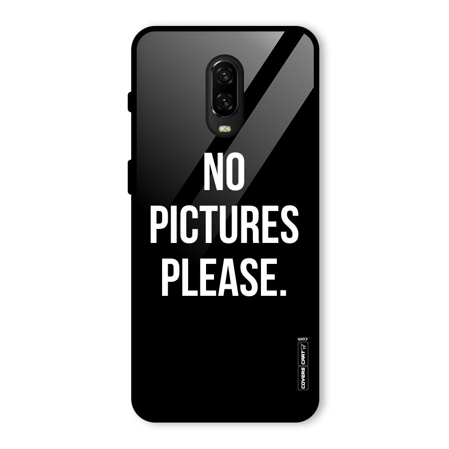 No Pictures Please Glass Back Case for OnePlus 6T