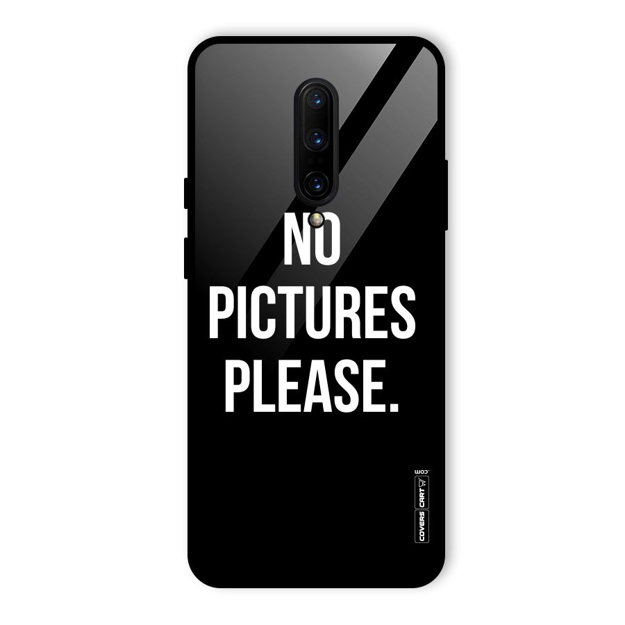 No Pictures Please Glass Back Case for OnePlus 7 Pro