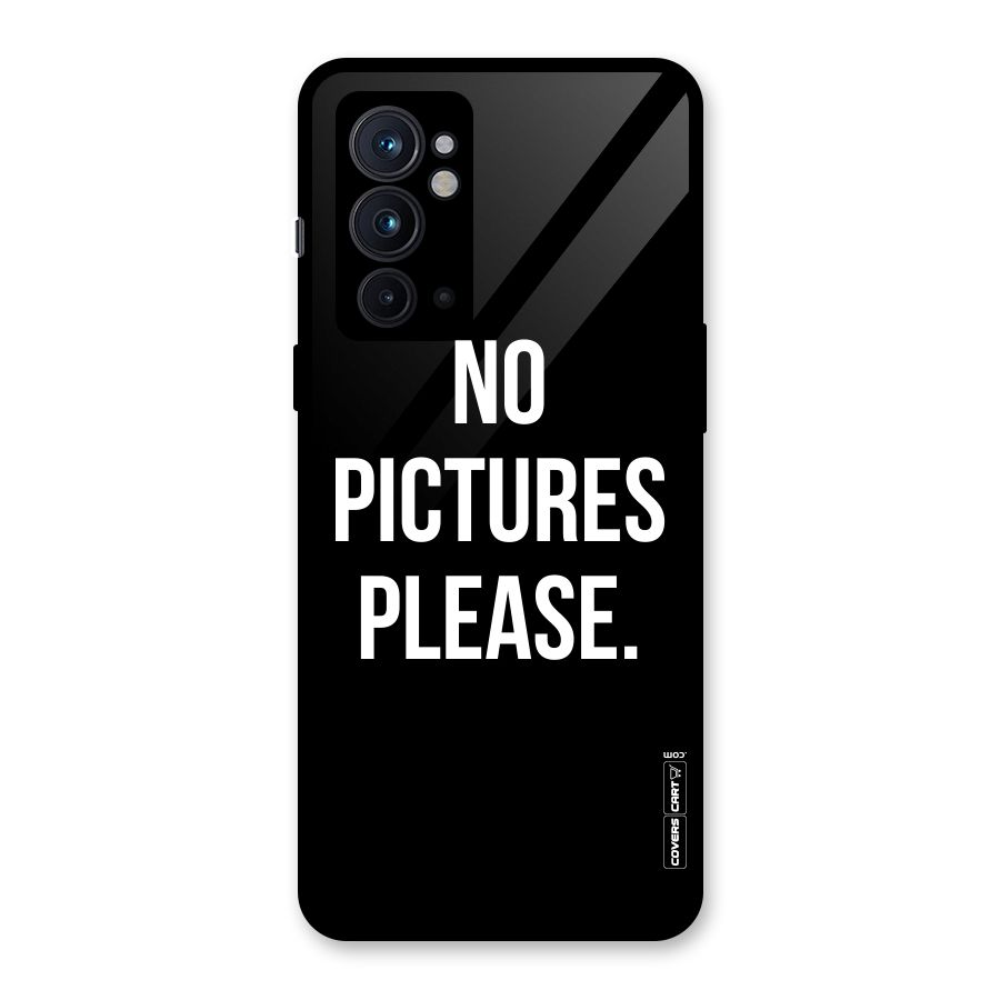 No Pictures Please Glass Back Case for OnePlus 9RT 5G