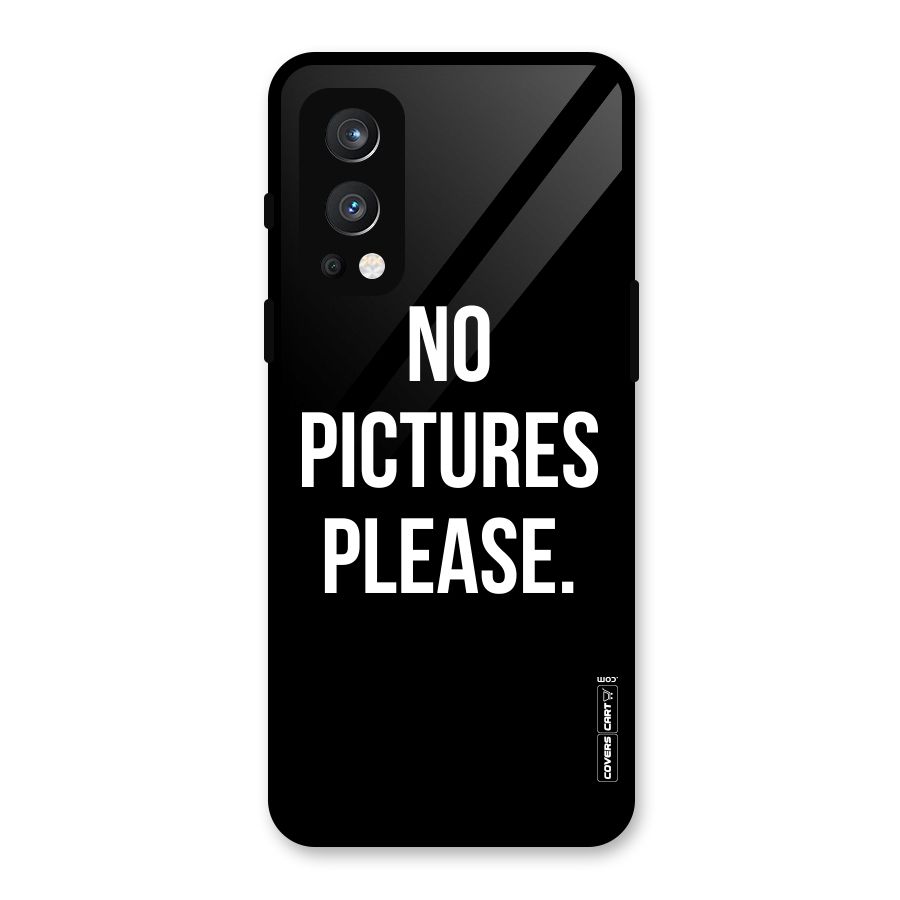 No Pictures Please Glass Back Case for OnePlus Nord 2 5G