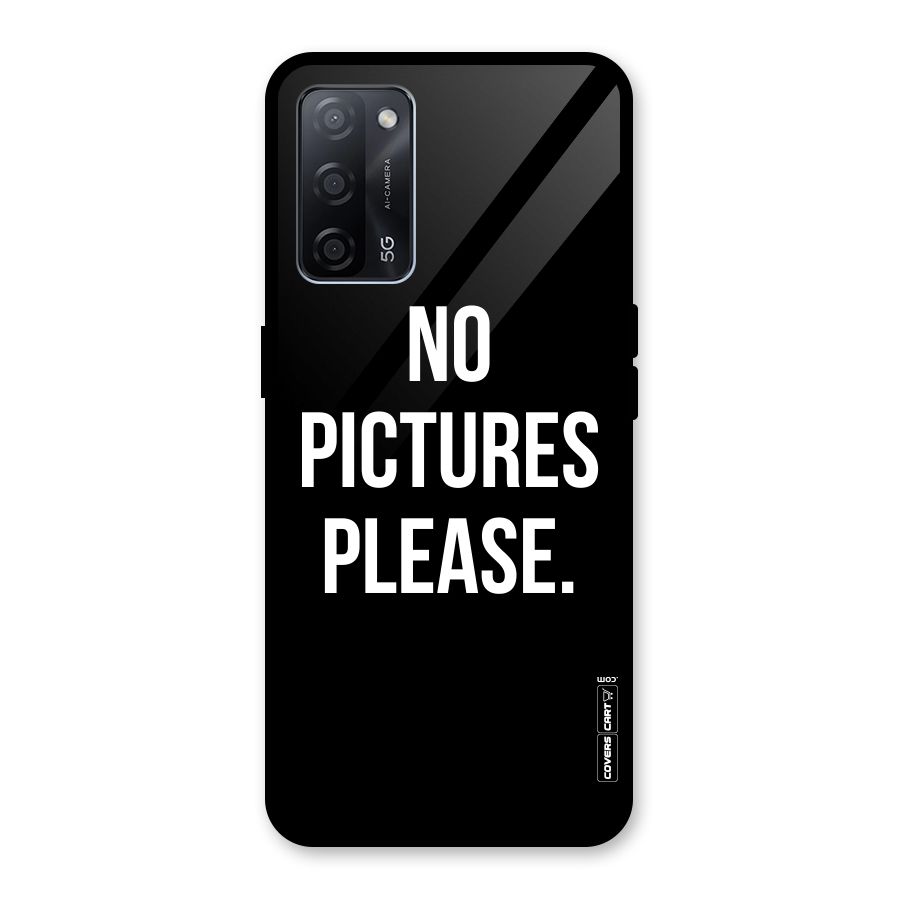 No Pictures Please Glass Back Case for Oppo A53s 5G