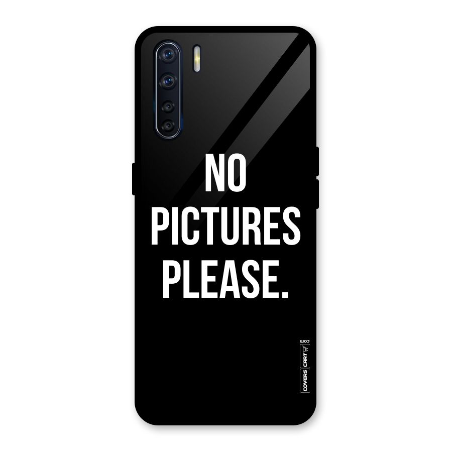 No Pictures Please Glass Back Case for Oppo F15