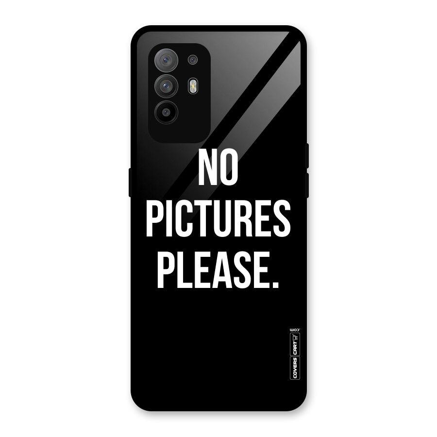 No Pictures Please Glass Back Case for Oppo F19 Pro Plus 5G