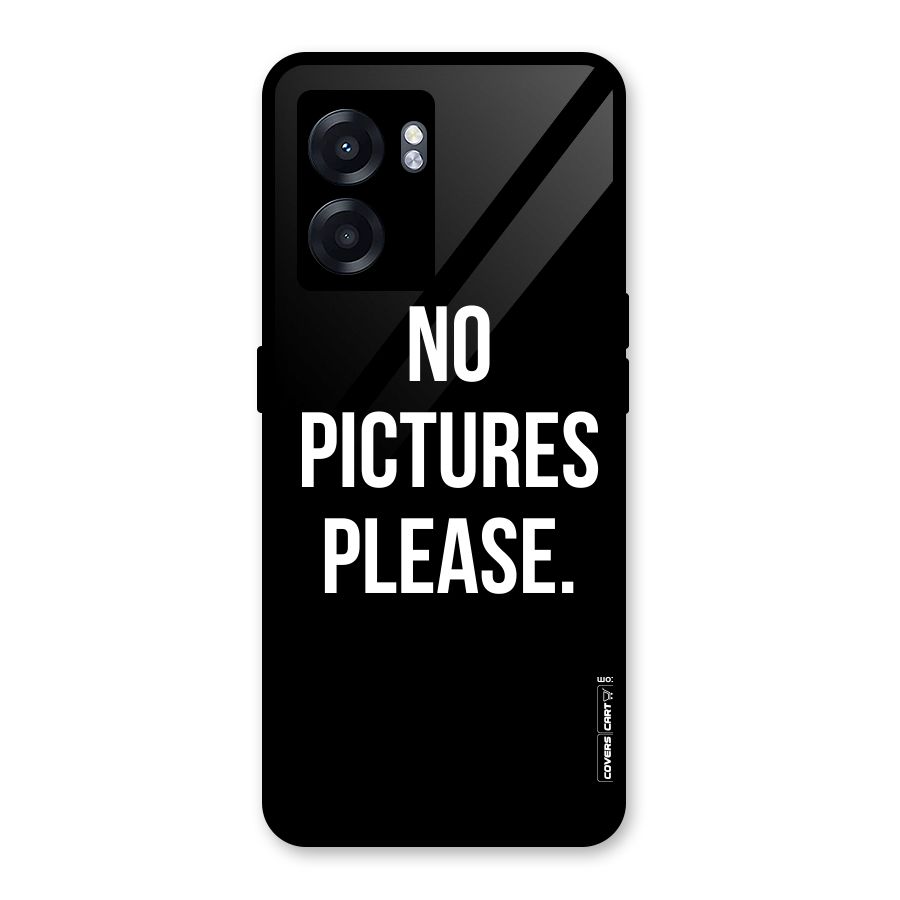 No Pictures Please Glass Back Case for Oppo K10 (5G)