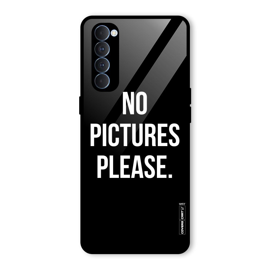 No Pictures Please Glass Back Case for Oppo Reno4 Pro