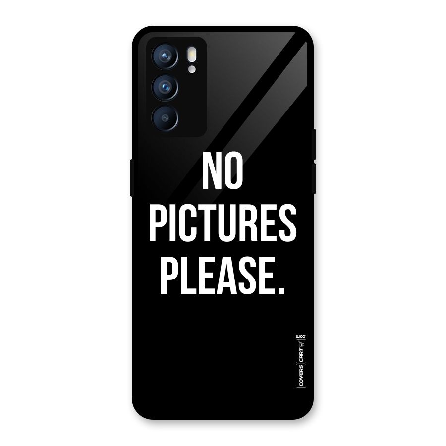 No Pictures Please Glass Back Case for Oppo Reno6 5G