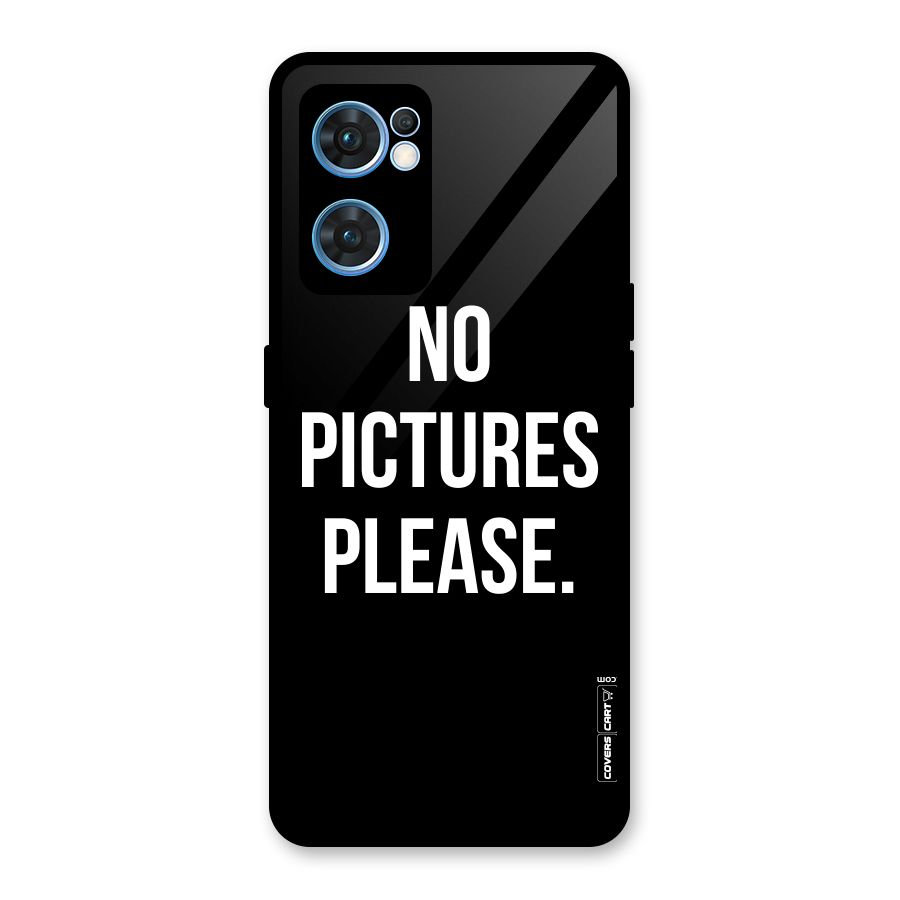 No Pictures Please Glass Back Case for Oppo Reno7 5G