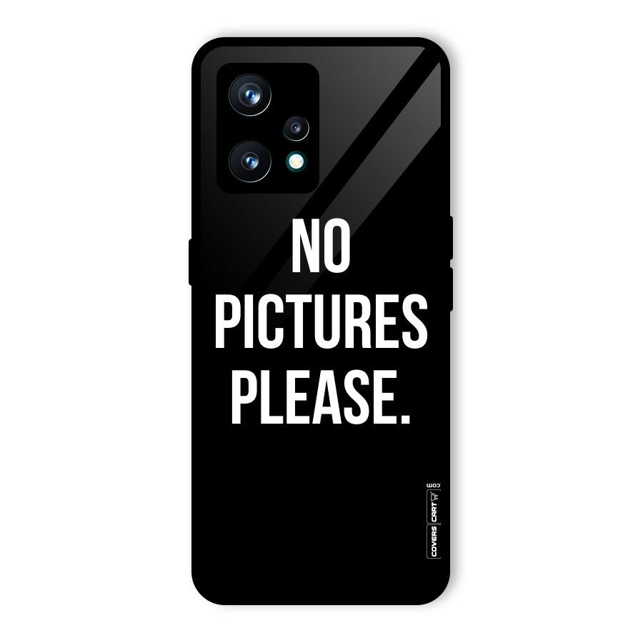 No Pictures Please Glass Back Case for Realme 9 Pro Plus 5G