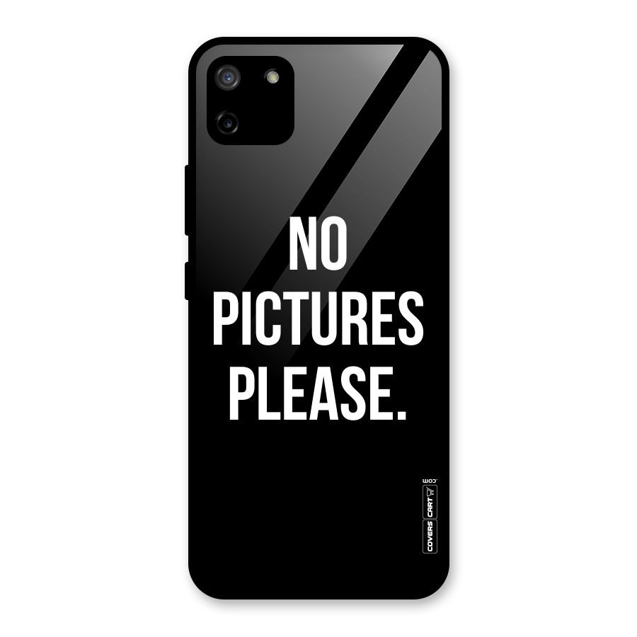 No Pictures Please Glass Back Case for Realme C11