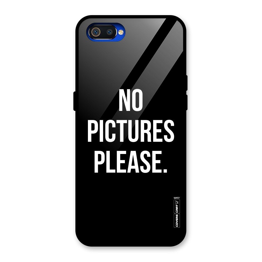 No Pictures Please Glass Back Case for Realme C2
