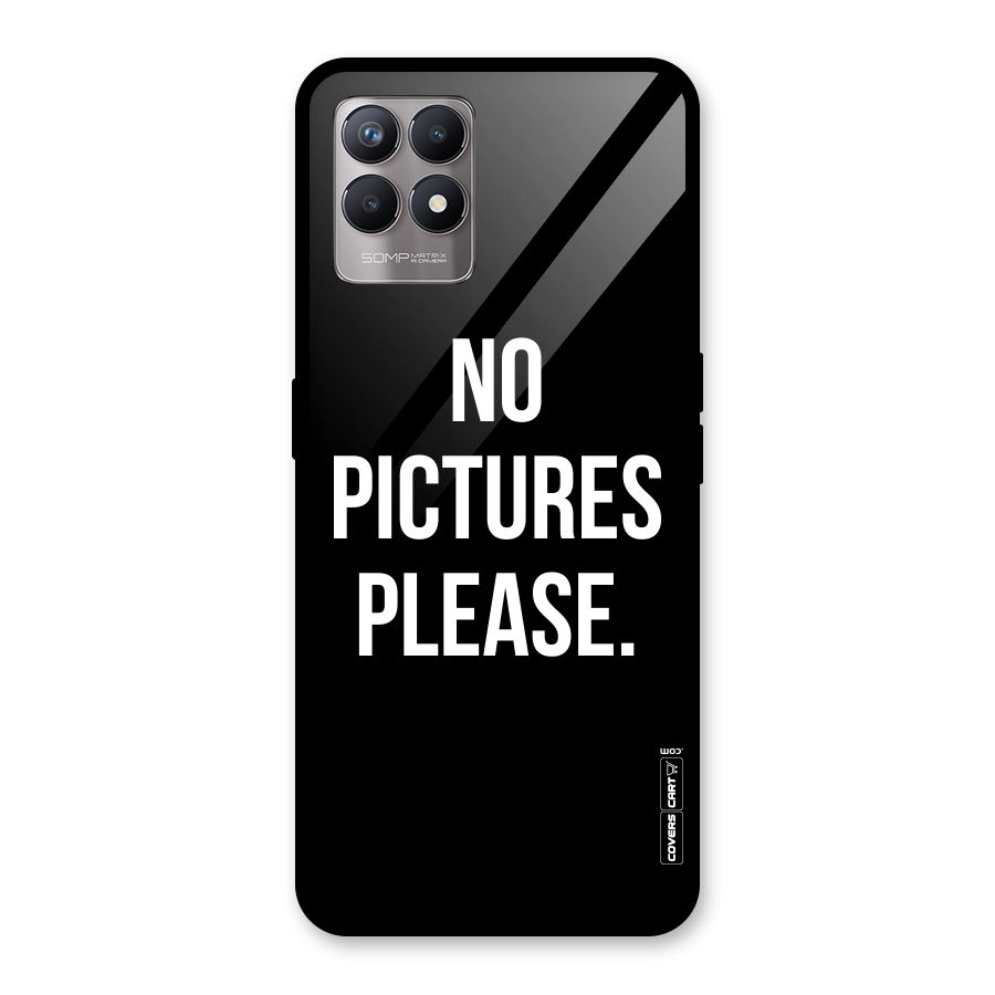 No Pictures Please Glass Back Case for Realme Narzo 50