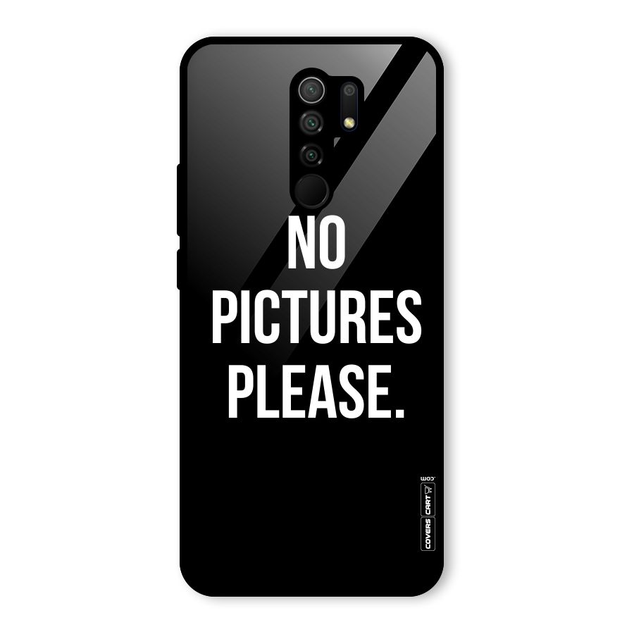 No Pictures Please Glass Back Case for Redmi 9 Prime