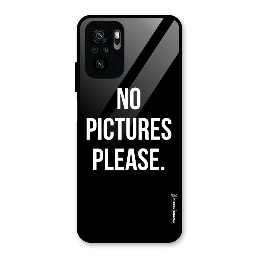 No Pictures Please Glass Back Case for Redmi Note 10