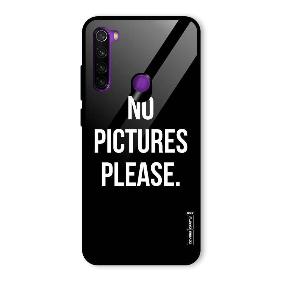 No Pictures Please Glass Back Case for Redmi Note 8