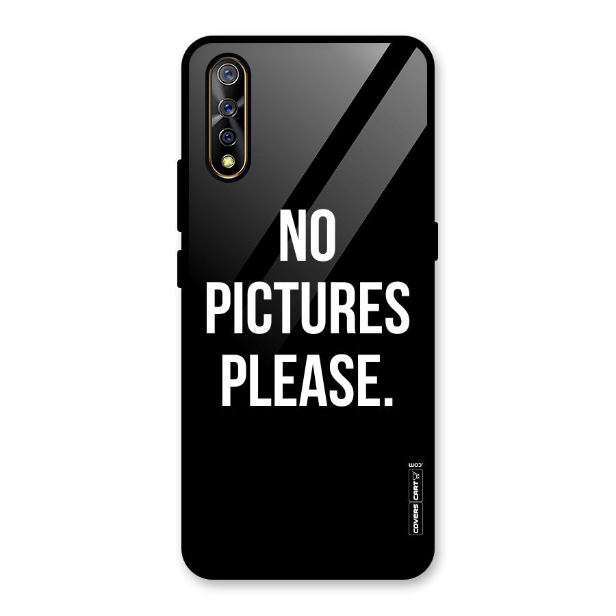 No Pictures Please Glass Back Case for Vivo S1