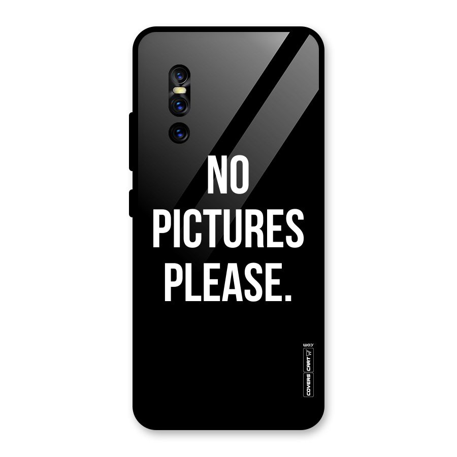 No Pictures Please Glass Back Case for Vivo V15 Pro