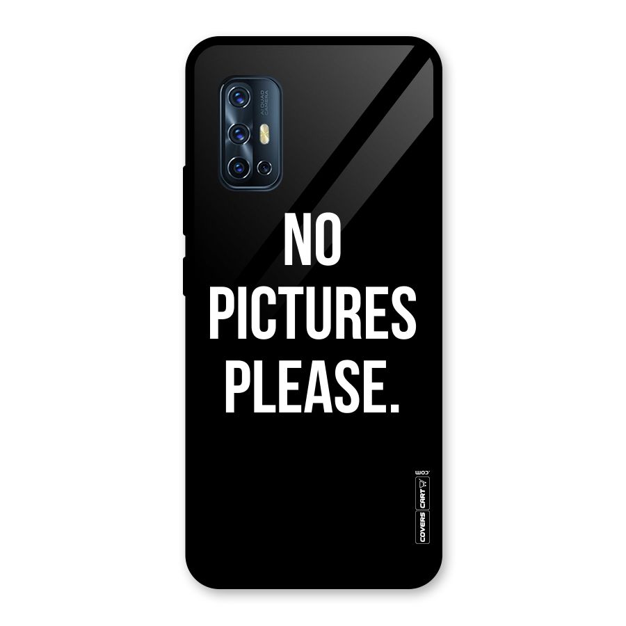 No Pictures Please Glass Back Case for Vivo V17