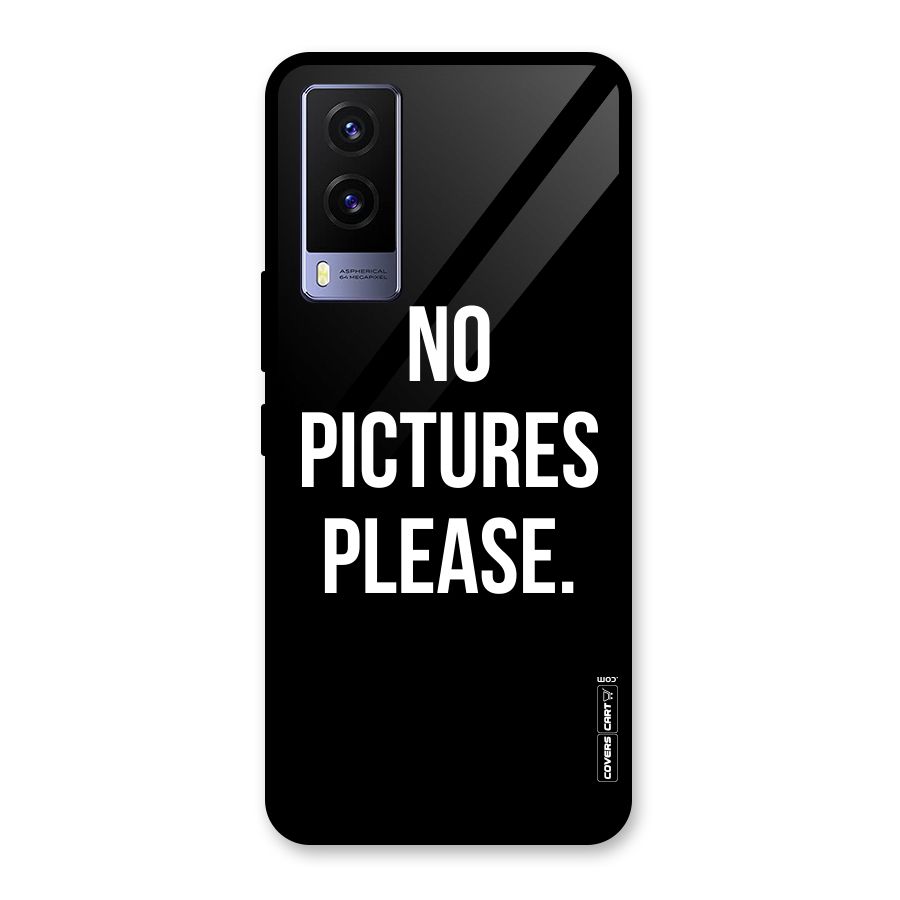 No Pictures Please Glass Back Case for Vivo V21e 5G