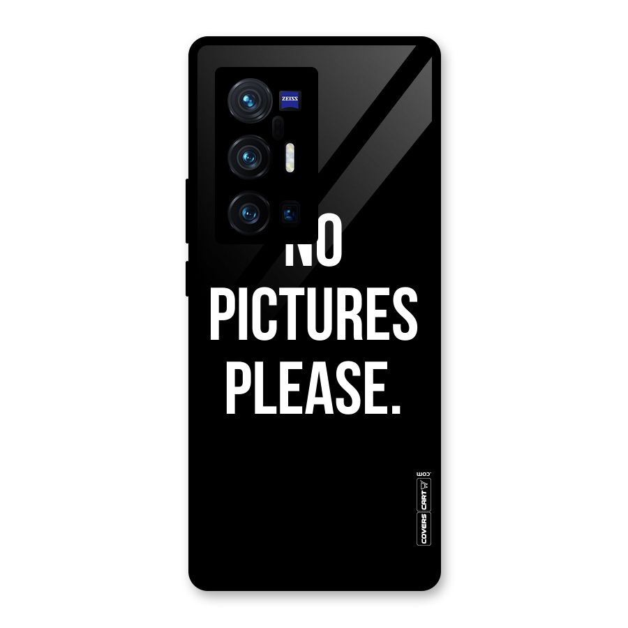 No Pictures Please Glass Back Case for Vivo X70 Pro Plus