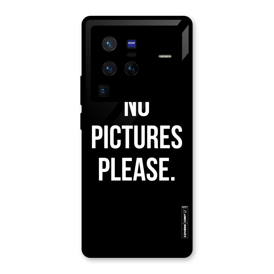 No Pictures Please Glass Back Case for Vivo X80 Pro