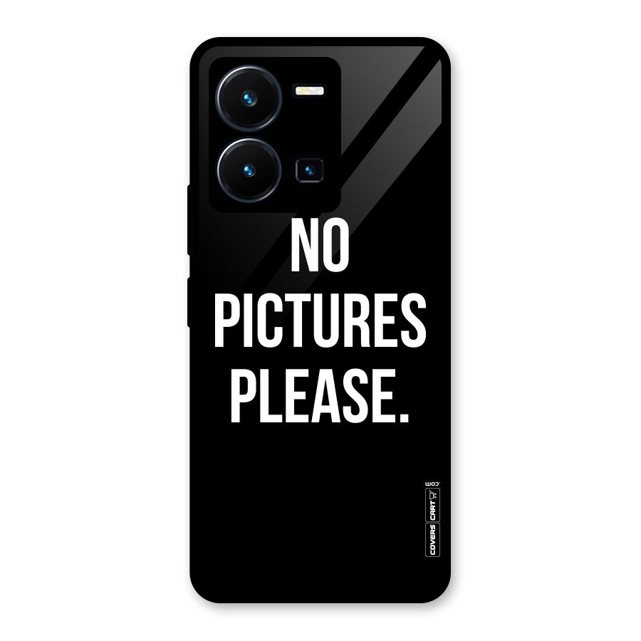 No Pictures Please Glass Back Case for Vivo Y35