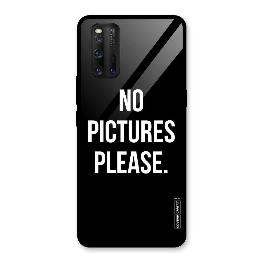 No Pictures Please Glass Back Case for Vivo iQOO 3