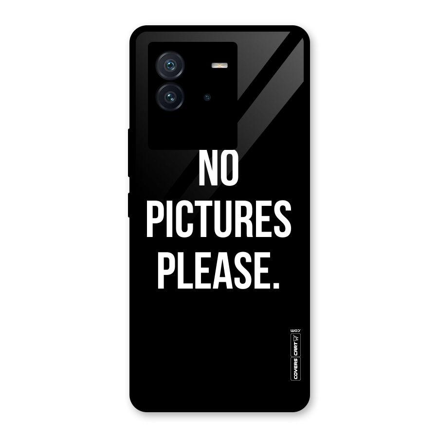 No Pictures Please Glass Back Case for Vivo iQOO Neo 6 5G