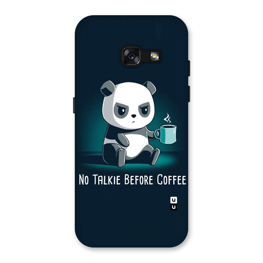 No Talkie Before Coffee Back Case for Galaxy A3 (2017)