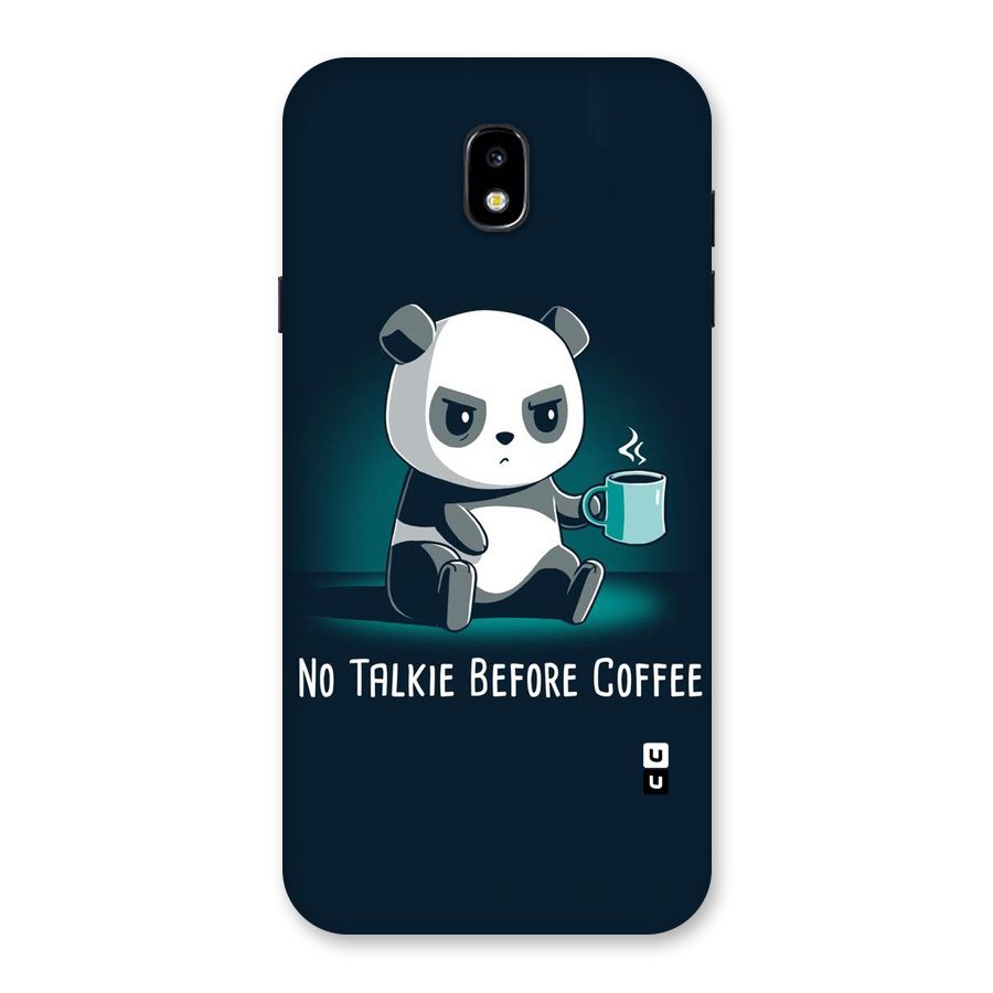 No Talkie Before Coffee Back Case for Galaxy J7 Pro