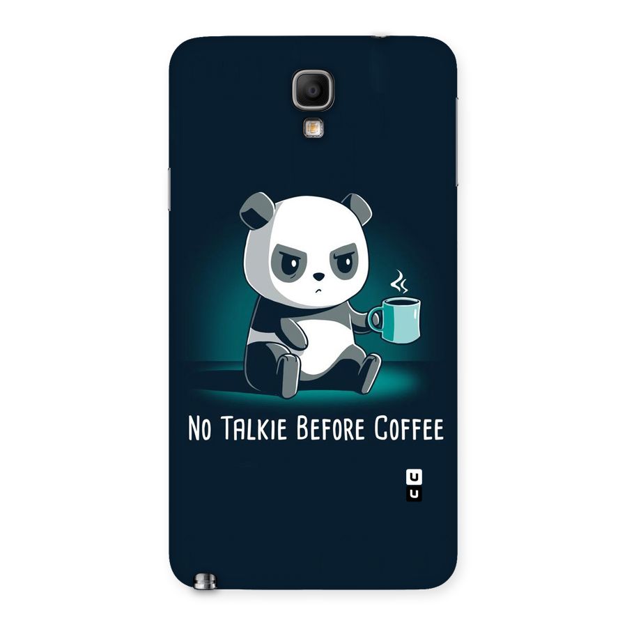 No Talkie Before Coffee Back Case for Galaxy Note 3 Neo