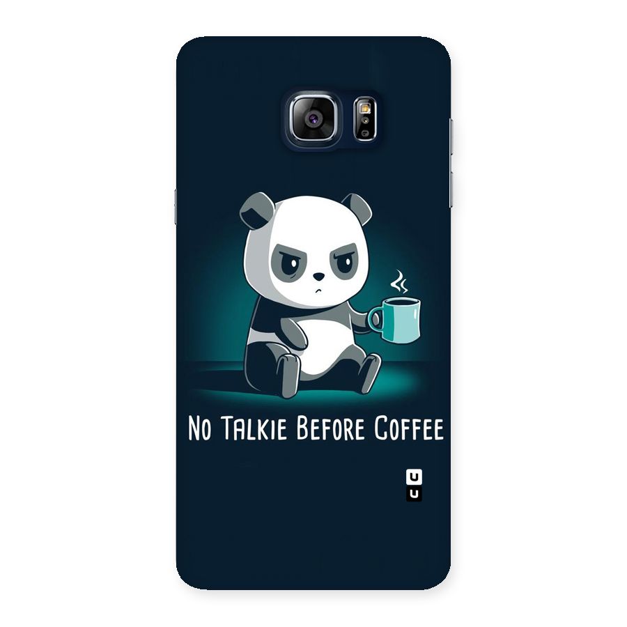No Talkie Before Coffee Back Case for Galaxy Note 5