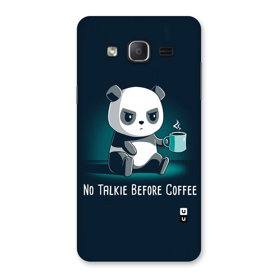 No Talkie Before Coffee Back Case for Galaxy On7 Pro