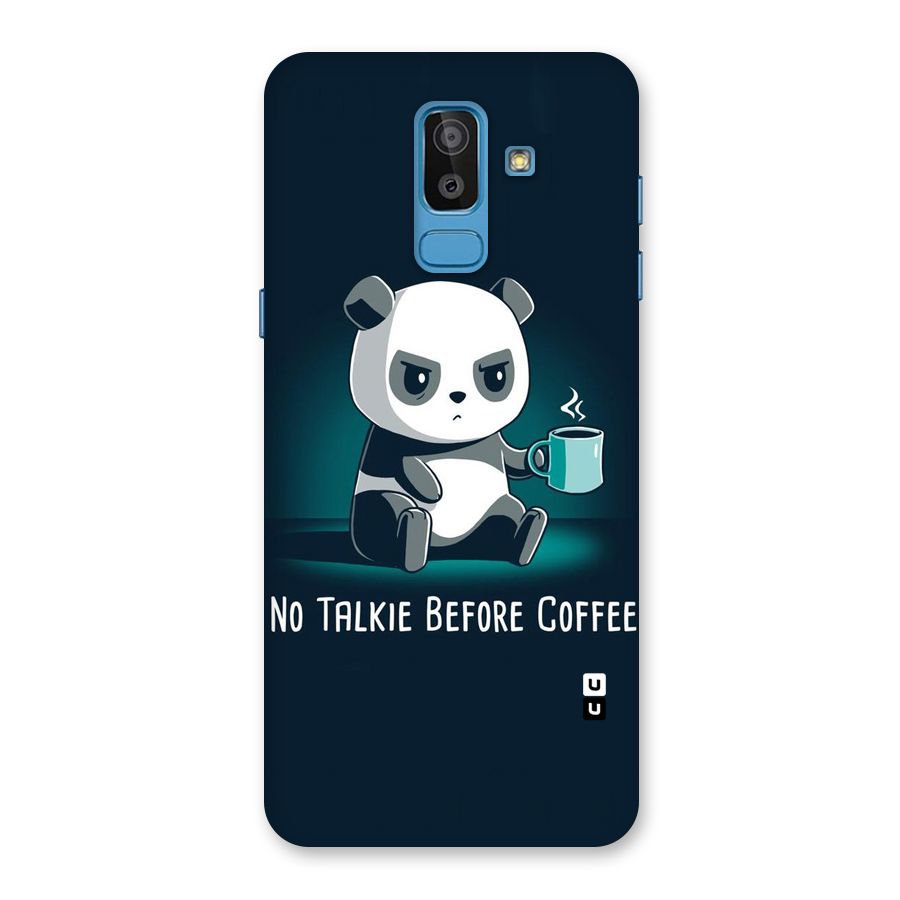 No Talkie Before Coffee Back Case for Galaxy On8 (2018)