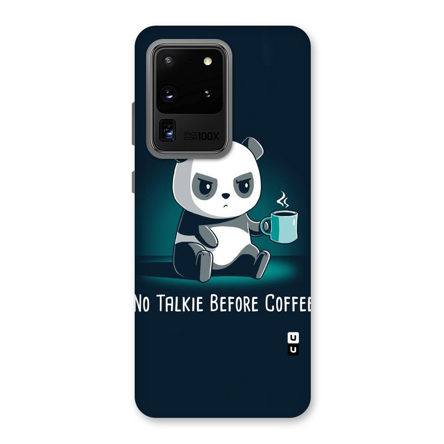 No Talkie Before Coffee Back Case for Galaxy S20 Ultra