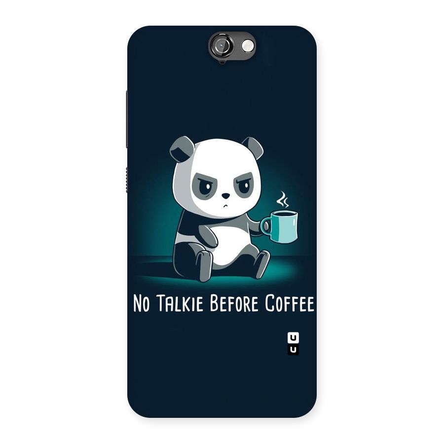No Talkie Before Coffee Back Case for HTC One A9