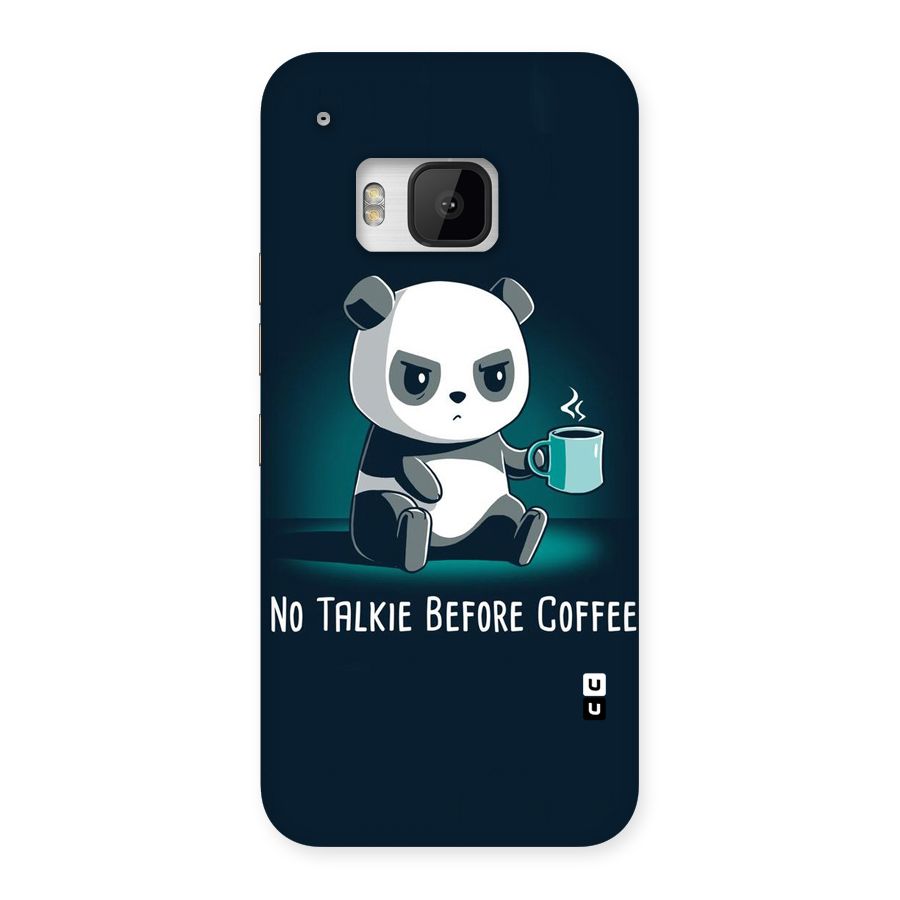 No Talkie Before Coffee Back Case for HTC One M9