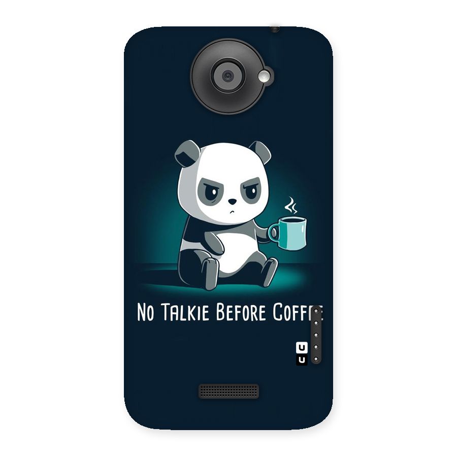 No Talkie Before Coffee Back Case for HTC One X