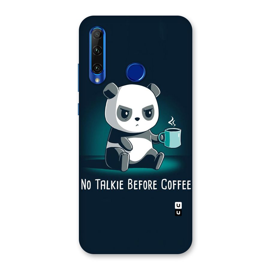 No Talkie Before Coffee Back Case for Honor 20i